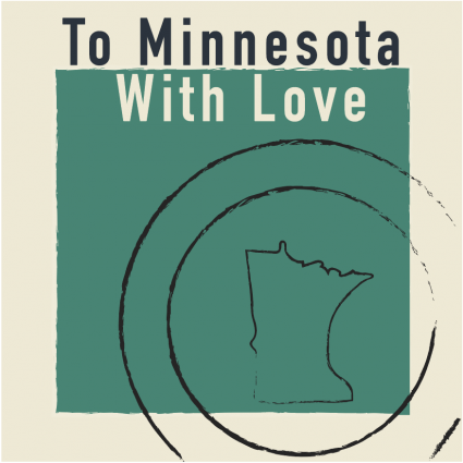 To Minnesota with love